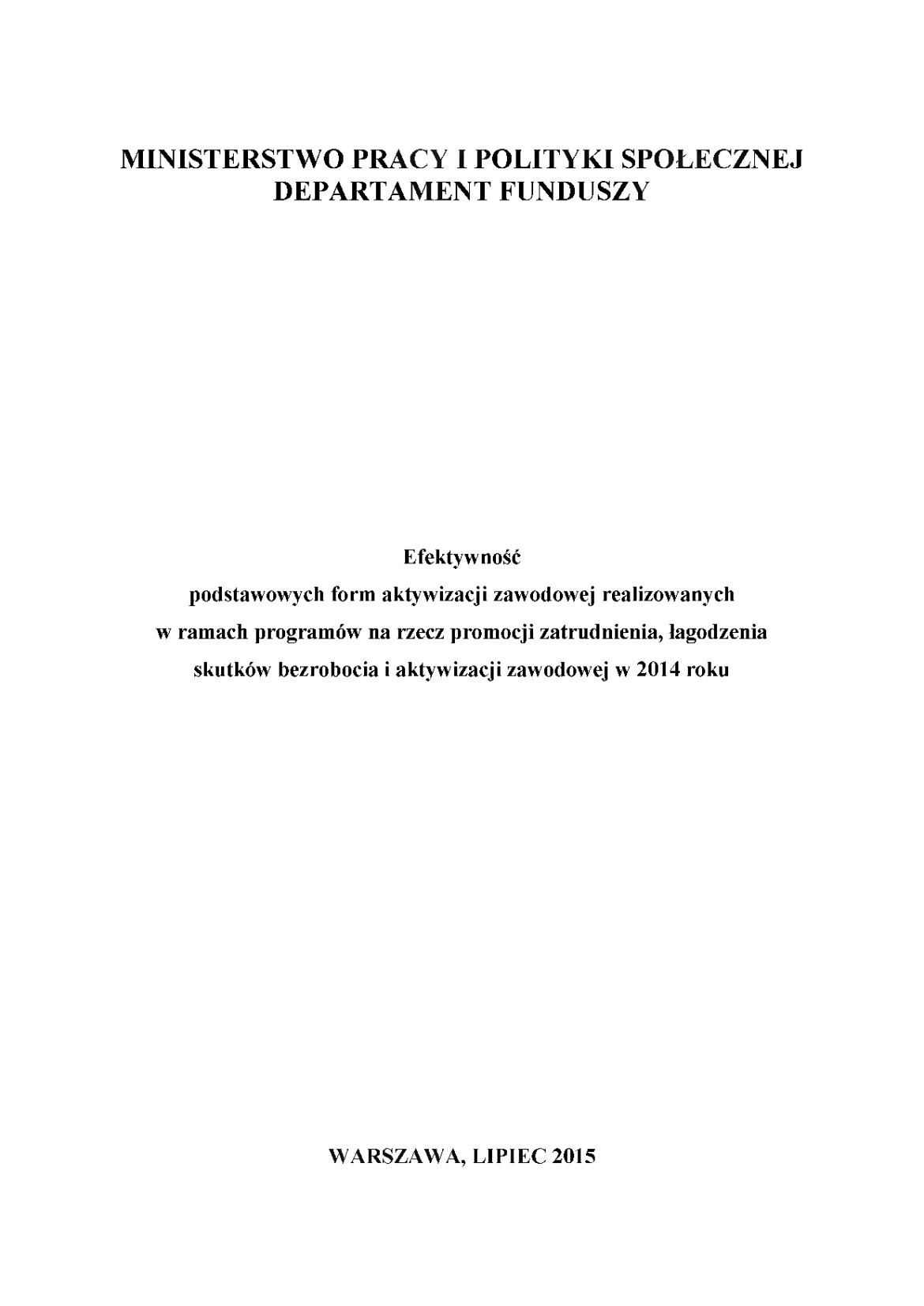 Zdjęcie Raportu Departamenru Finansów Ministerstwa Pracy i Polityki Społecznej za rok 2014
